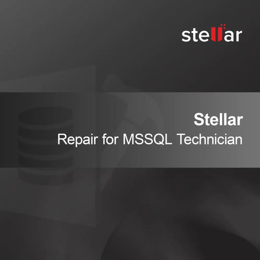 Stellar Repair for MSSQL Technician