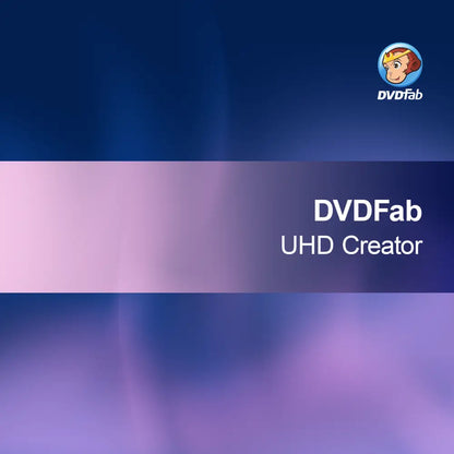 DVDFab UHD Maker